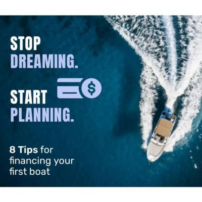 Article Image - 8 Tips For Financing Your First Boat