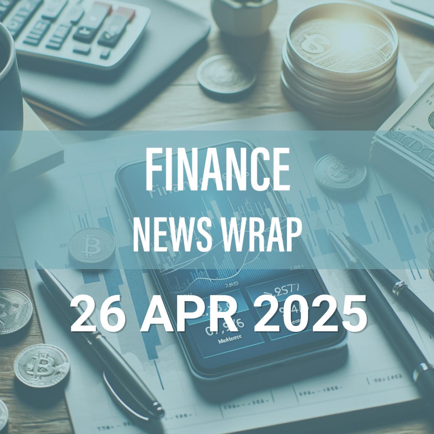 Finance News Wrap