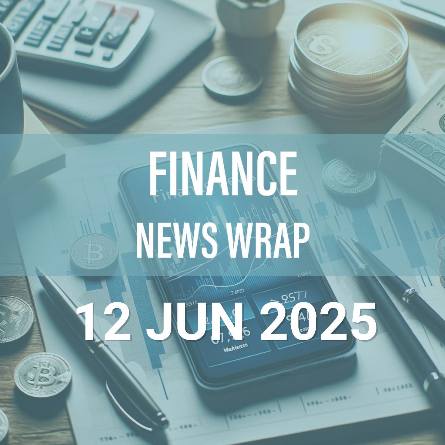 Finance News Wrap