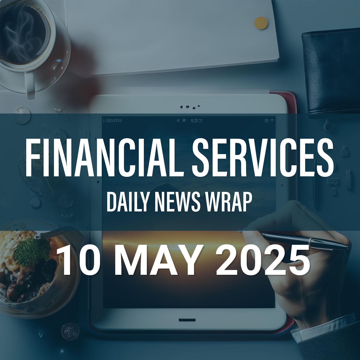 Financial Services News Wrap